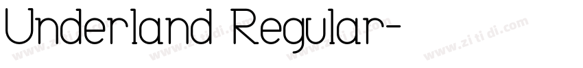 Underland Regular字体转换